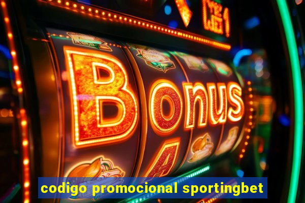 codigo promocional sportingbet